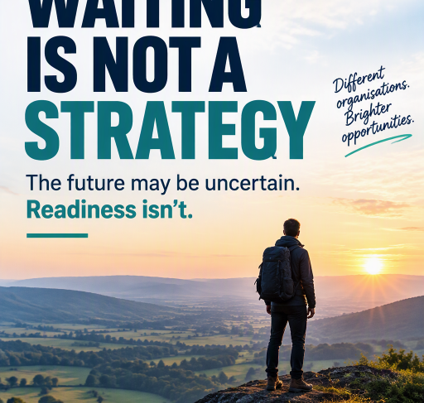 Waiting is not a strategy